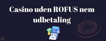 Bedste casino uden rofus – Find din favorit Bedste casino uden rofus – Find din favorit